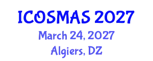 International Conference on Orthopedics, Sports Medicine and Arthroscopic Surgery (ICOSMAS) March 24, 2027 - Algiers, Algeria