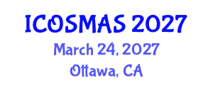 International Conference on Orthopedics, Sports Medicine and Arthroscopic Surgery (ICOSMAS) March 24, 2027 - Ottawa, Canada
