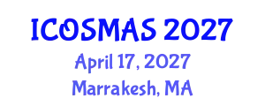 International Conference on Orthopedics, Sports Medicine and Arthroscopic Surgery (ICOSMAS) April 17, 2027 - Marrakesh, Morocco