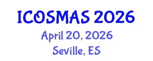 International Conference on Orthopedics, Sports Medicine and Arthroscopic Surgery (ICOSMAS) April 20, 2026 - Seville, Spain