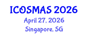 International Conference on Orthopedics, Sports Medicine and Arthroscopic Surgery (ICOSMAS) April 27, 2026 - Singapore, Singapore