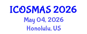 International Conference on Orthopedics, Sports Medicine and Arthroscopic Surgery (ICOSMAS) May 04, 2026 - Honolulu, United States