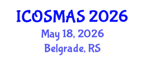 International Conference on Orthopedics, Sports Medicine and Arthroscopic Surgery (ICOSMAS) May 18, 2026 - Belgrade, Serbia