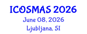 International Conference on Orthopedics, Sports Medicine and Arthroscopic Surgery (ICOSMAS) June 08, 2026 - Ljubljana, Slovenia