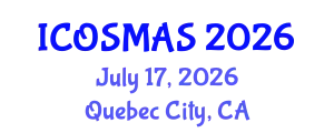 International Conference on Orthopedics, Sports Medicine and Arthroscopic Surgery (ICOSMAS) July 17, 2026 - Quebec City, Canada