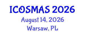 International Conference on Orthopedics, Sports Medicine and Arthroscopic Surgery (ICOSMAS) August 14, 2026 - Warsaw, Poland
