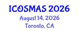 International Conference on Orthopedics, Sports Medicine and Arthroscopic Surgery (ICOSMAS) August 14, 2026 - Toronto, Canada