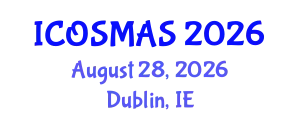 International Conference on Orthopedics, Sports Medicine and Arthroscopic Surgery (ICOSMAS) August 28, 2026 - Dublin, Ireland