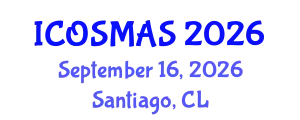 International Conference on Orthopedics, Sports Medicine and Arthroscopic Surgery (ICOSMAS) September 16, 2026 - Santiago, Chile