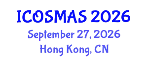 International Conference on Orthopedics, Sports Medicine and Arthroscopic Surgery (ICOSMAS) September 27, 2026 - Hong Kong, China