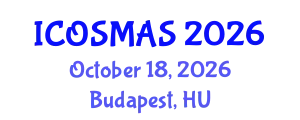 International Conference on Orthopedics, Sports Medicine and Arthroscopic Surgery (ICOSMAS) October 18, 2026 - Budapest, Hungary