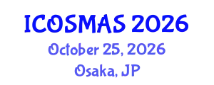 International Conference on Orthopedics, Sports Medicine and Arthroscopic Surgery (ICOSMAS) October 25, 2026 - Osaka, Japan