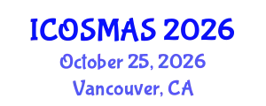International Conference on Orthopedics, Sports Medicine and Arthroscopic Surgery (ICOSMAS) October 25, 2026 - Vancouver, Canada