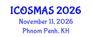 International Conference on Orthopedics, Sports Medicine and Arthroscopic Surgery (ICOSMAS) November 11, 2026 - Phnom Penh, Cambodia