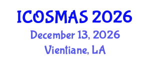 International Conference on Orthopedics, Sports Medicine and Arthroscopic Surgery (ICOSMAS) December 13, 2026 - Vientiane, Laos