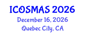 International Conference on Orthopedics, Sports Medicine and Arthroscopic Surgery (ICOSMAS) December 16, 2026 - Quebec City, Canada
