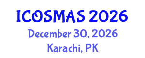 International Conference on Orthopedics, Sports Medicine and Arthroscopic Surgery (ICOSMAS) December 30, 2026 - Karachi, Pakistan