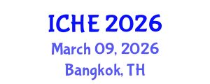 International Conference on Higher Education (ICHE) March 09, 2026 - Bangkok, Thailand