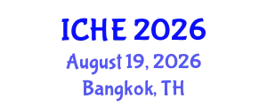 International Conference on Higher Education (ICHE) August 19, 2026 - Bangkok, Thailand