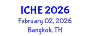 International Conference on Higher Education (ICHE) February 02, 2026 - Bangkok, Thailand
