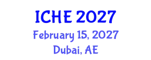 International Conference on Higher Education (ICHE) February 15, 2027 - Dubai, United Arab Emirates