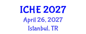 International Conference on Higher Education (ICHE) April 26, 2027 - Istanbul, Turkey