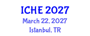 International Conference on Higher Education (ICHE) March 22, 2027 - Istanbul, Turkey