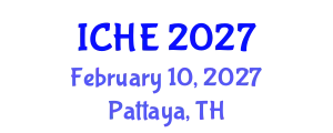 International Conference on Higher Education (ICHE) February 10, 2027 - Pattaya, Thailand