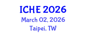 International Conference on Higher Education (ICHE) March 02, 2026 - Taipei, Taiwan