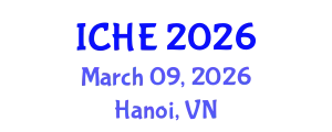 International Conference on Higher Education (ICHE) March 09, 2026 - Hanoi, Vietnam