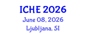 International Conference on Higher Education (ICHE) June 08, 2026 - Ljubljana, Slovenia