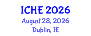 International Conference on Higher Education (ICHE) August 28, 2026 - Dublin, Ireland