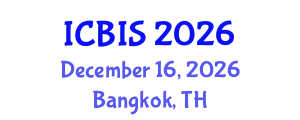 International Conference on Business Information Systems (ICBIS) December 16, 2026 - Bangkok, Thailand