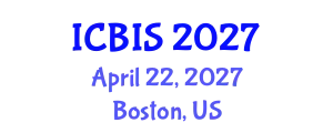 International Conference on Business Information Systems (ICBIS) April 22, 2027 - Boston, United States