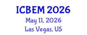 International Conference on Business, Economics and Management (ICBEM) May 11, 2026 - Las Vegas, United States