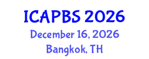 International Conference on Applied Psychology and Behavioral Sciences (ICAPBS) December 16, 2026 - Bangkok, Thailand