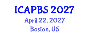 International Conference on Applied Psychology and Behavioral Sciences (ICAPBS) April 22, 2027 - Boston, United States