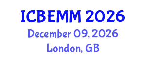 International Conference on Business, Economics, Management and Marketing (ICBEMM) December 09, 2026 - London, United Kingdom