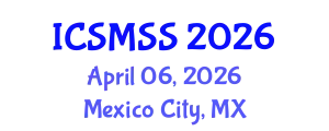 International Conference on Sport Medicine and Sport Science (ICSMSS) April 06, 2026 - Mexico City, Mexico