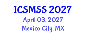 International Conference on Sport Medicine and Sport Science (ICSMSS) April 03, 2027 - Mexico City, Mexico