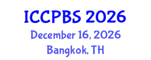 International Conference on Cognitive, Psychological and Behavioral Sciences (ICCPBS) December 16, 2026 - Bangkok, Thailand