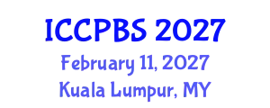 International Conference on Cognitive, Psychological and Behavioral Sciences (ICCPBS) February 11, 2027 - Kuala Lumpur, Malaysia