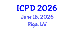 International Conference on Population and Development (ICPD) June 15, 2026 - Riga, Latvia