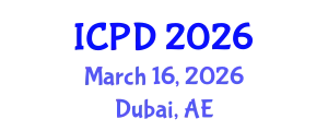 International Conference on Population and Development (ICPD) March 16, 2026 - Dubai, United Arab Emirates