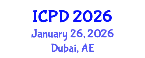 International Conference on Population and Development (ICPD) January 26, 2026 - Dubai, United Arab Emirates