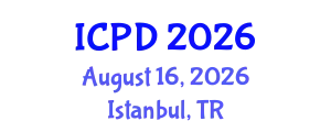 International Conference on Population and Development (ICPD) August 16, 2026 - Istanbul, Turkey