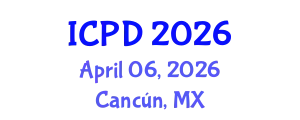 International Conference on Population and Development (ICPD) April 06, 2026 - Cancún, Mexico