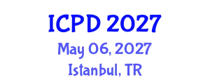 International Conference on Population and Development (ICPD) May 06, 2027 - Istanbul, Turkey