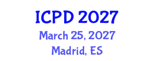 International Conference on Population and Development (ICPD) March 25, 2027 - Madrid, Spain