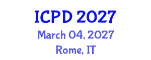 International Conference on Population and Development (ICPD) March 04, 2027 - Rome, Italy